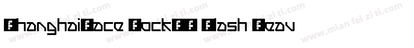 ShanghaiFace RockGB Flash Heavy字体转换